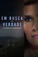 Watch Search for the Truth: The Amanda Knox Story 0123movies