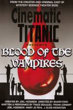Watch Cinematic Titanic Blood of the Vampires 0123movies