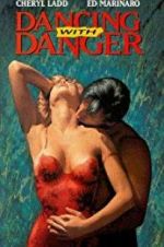 Watch Dancing with Danger 0123movies