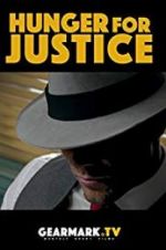 Watch Hunger for Justice 0123movies
