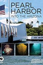 Watch Pearl Harbor: Into the Arizona 0123movies
