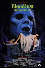 Watch Bloodlust: Subspecies III 0123movies