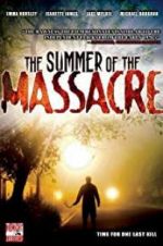 Watch The Summer of the Massacre 0123movies