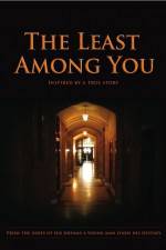 Watch The Least Among You 0123movies