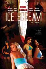 Watch Ice Scream: The ReMix 0123movies