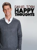 Watch Daniel Tosh: Happy Thoughts 0123movies