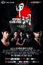 Watch Kepong Gangster 0123movies