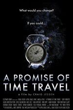 Watch A Promise of Time Travel 0123movies