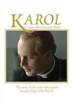 Watch Karol, omul care a devenit Papa 0123movies