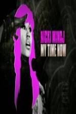 Watch Nicki Minaj My Time Now 0123movies