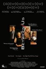 Watch Between Us 0123movies