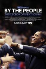 Watch By the People The Election of Barack Obama 0123movies