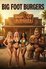 Watch Big Foot Burgers 0123movies