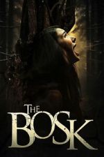 Watch The Bosk 0123movies