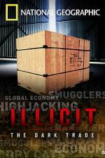 Watch Illicit: The Dark Trade 0123movies