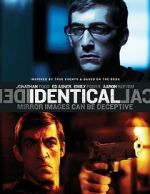 Watch Identical 0123movies