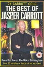 Watch Jasper Carrott: 24 Carrott Gold 0123movies