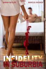 Watch Infidelity in Suburbia 0123movies