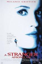 Watch A Stranger Among Us 0123movies