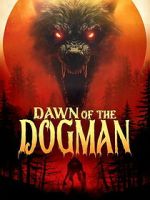Watch Dawn of the Dogman 0123movies
