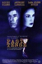 Watch Past Tense 0123movies