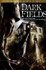 Watch Dark Fields 0123movies