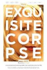 Watch The Exquisite Corpse Project 0123movies