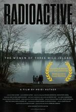 Watch Radioactive: The Women of Three Mile Island 0123movies