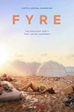 Watch Fyre 0123movies