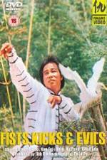 Watch Fists, Kicks and Evils 0123movies