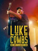 Watch Luke Combs: Dive Bars to Country Star 0123movies