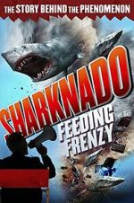 Watch Sharknado: Feeding Frenzy 0123movies