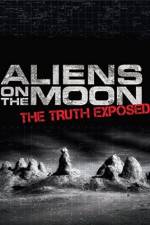 Watch Aliens on the Moon: The Truth Exposed 0123movies