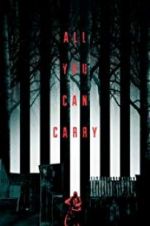 Watch All You Can Carry 0123movies