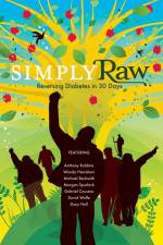 Watch Simply Raw: Reversing Diabetes In 30 Days 0123movies