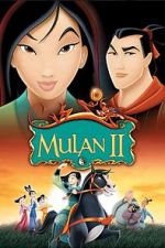 Watch Mulan 2: The Final War 0123movies