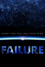 Watch Every Time You Lose Your Mind: A Film About Failure 0123movies