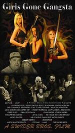 Watch Girls Gone Gangsta 0123movies