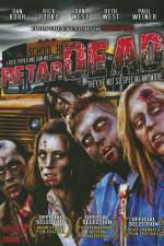 Watch Retardead 0123movies