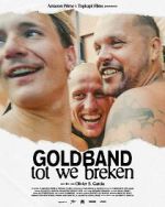 Watch Goldband: tot we breken 0123movies