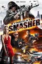 Watch Syndicate Smasher 0123movies
