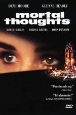 Watch Mortal Thoughts 0123movies