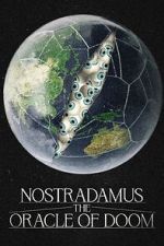 Watch Nostradamus: The Oracle of Doom 0123movies