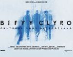 Watch Biffy Clyro: Cultural Sons of Scotland 0123movies