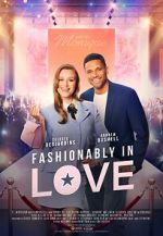 Watch Fashionably in Love 0123movies