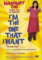 Watch Margaret Cho: I\'m the One That I Want 0123movies