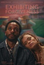Watch Exhibiting Forgiveness 0123movies
