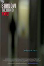 Watch The Shadow Behind You 0123movies