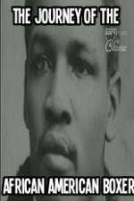 Watch Shadow Boxing The Journey of the African American Boxer 0123movies