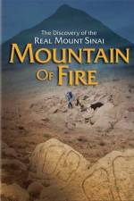 Watch Mountain of Fire The Search for the True Mount Sinai 0123movies
